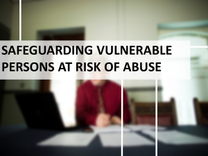 Safeguarding Vulnerable Persons